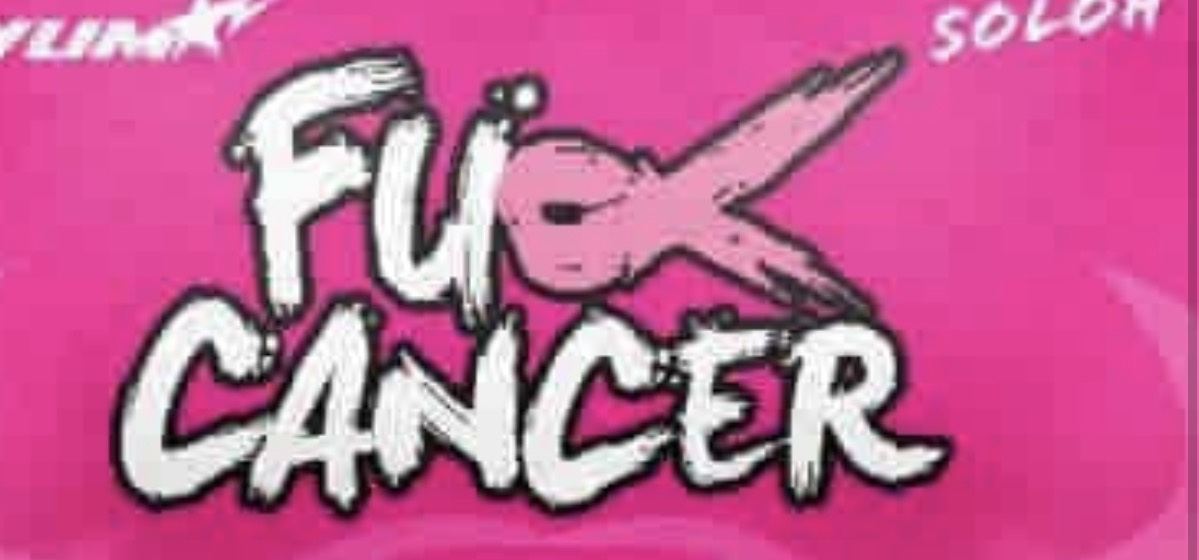 Fuck Cancer